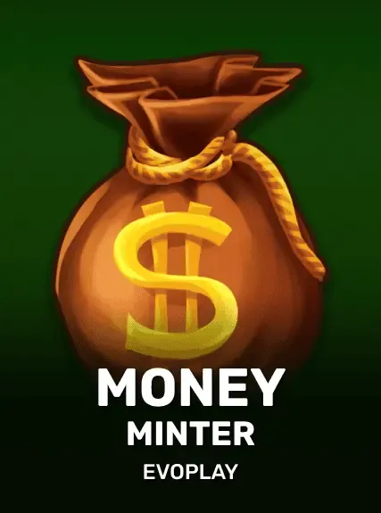 Money Minter